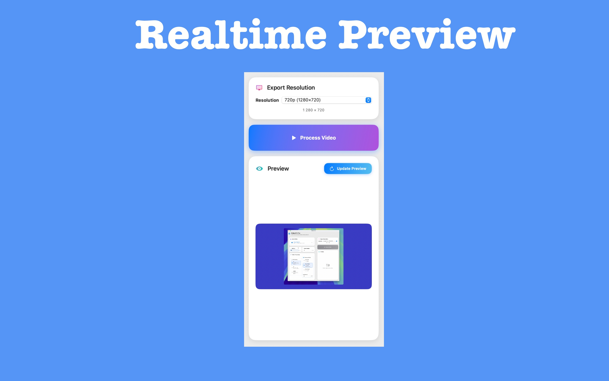 Real-time Preview